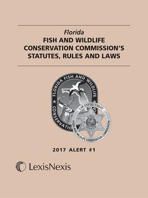 cover image of Florida Fish and Wildlife Conservation Commission's Statutes, Rules and Laws